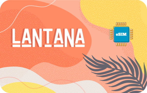 Brand illustration for LANTANA with a bold LANTANA wordmark and a blue eSIM chip on an orange-pink abstract background, right side