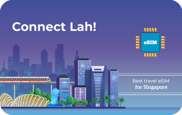 Promotional banner for travel eSIM in Singapore with city skyline and eSIM icon, captioned 'Connect Lah!' and 'Best travel eSIM for Singapore'